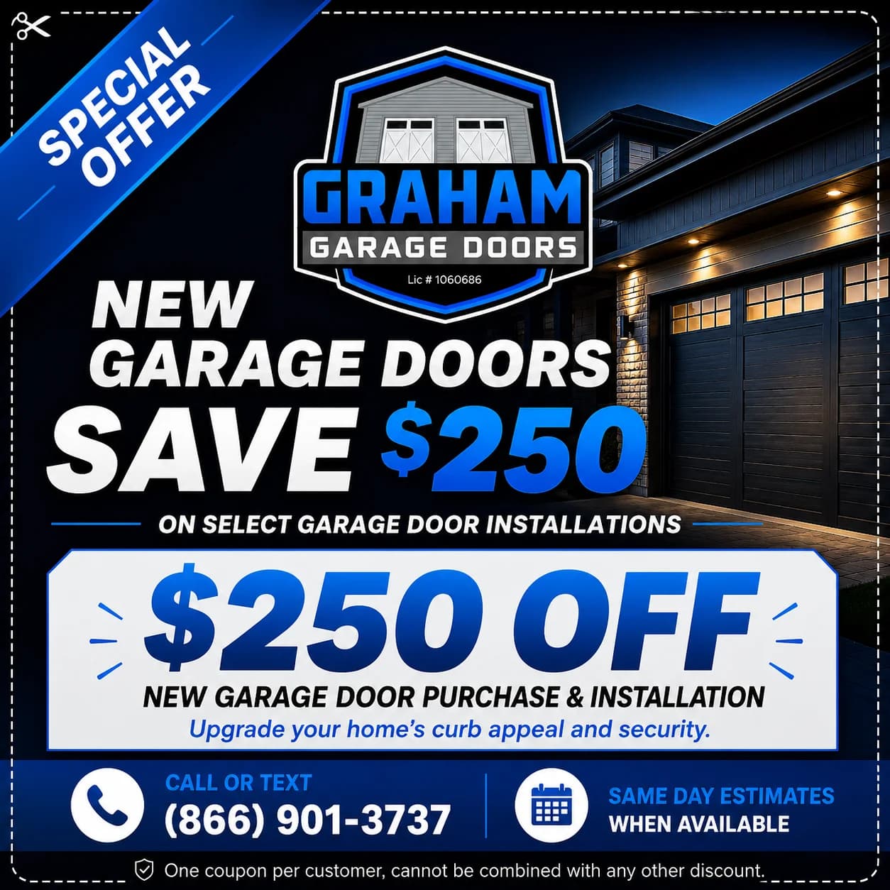 $250 off garage doors — Graham Garage Doors special